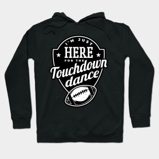 Touchdown Dance Hoodie